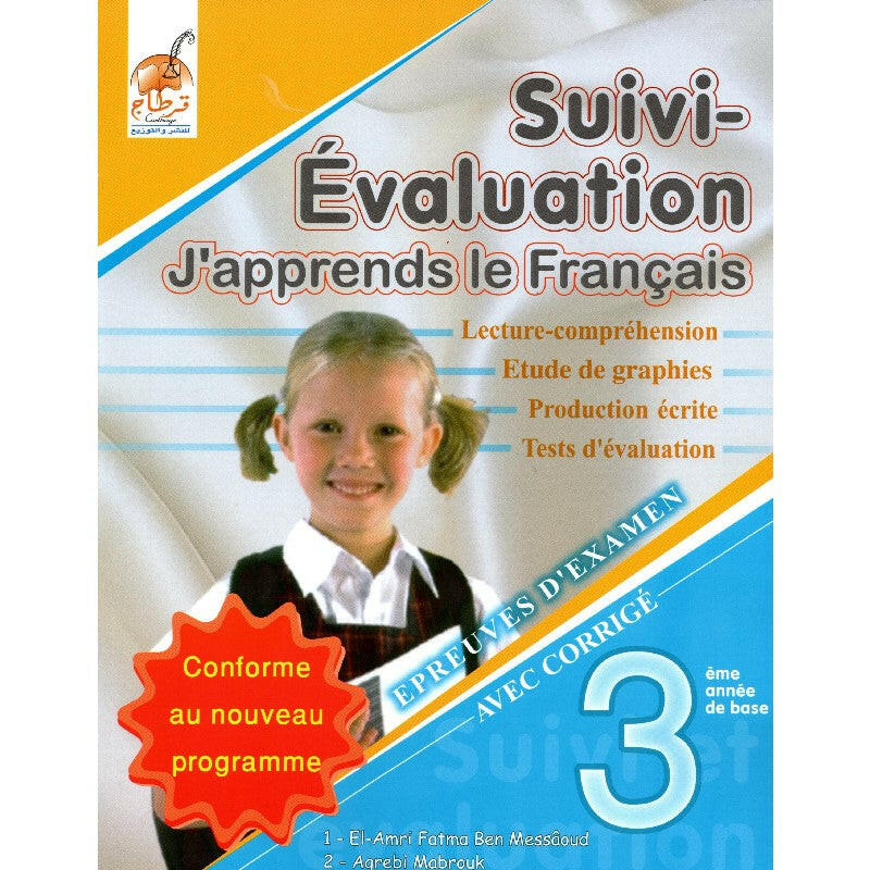 Suivi et Evaluation J'apprends le Français - 3ème Année Primaire.