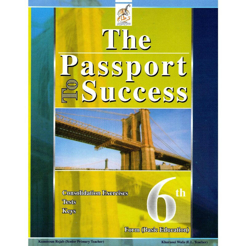 The Passport To Success - 6ème Année Primaire.