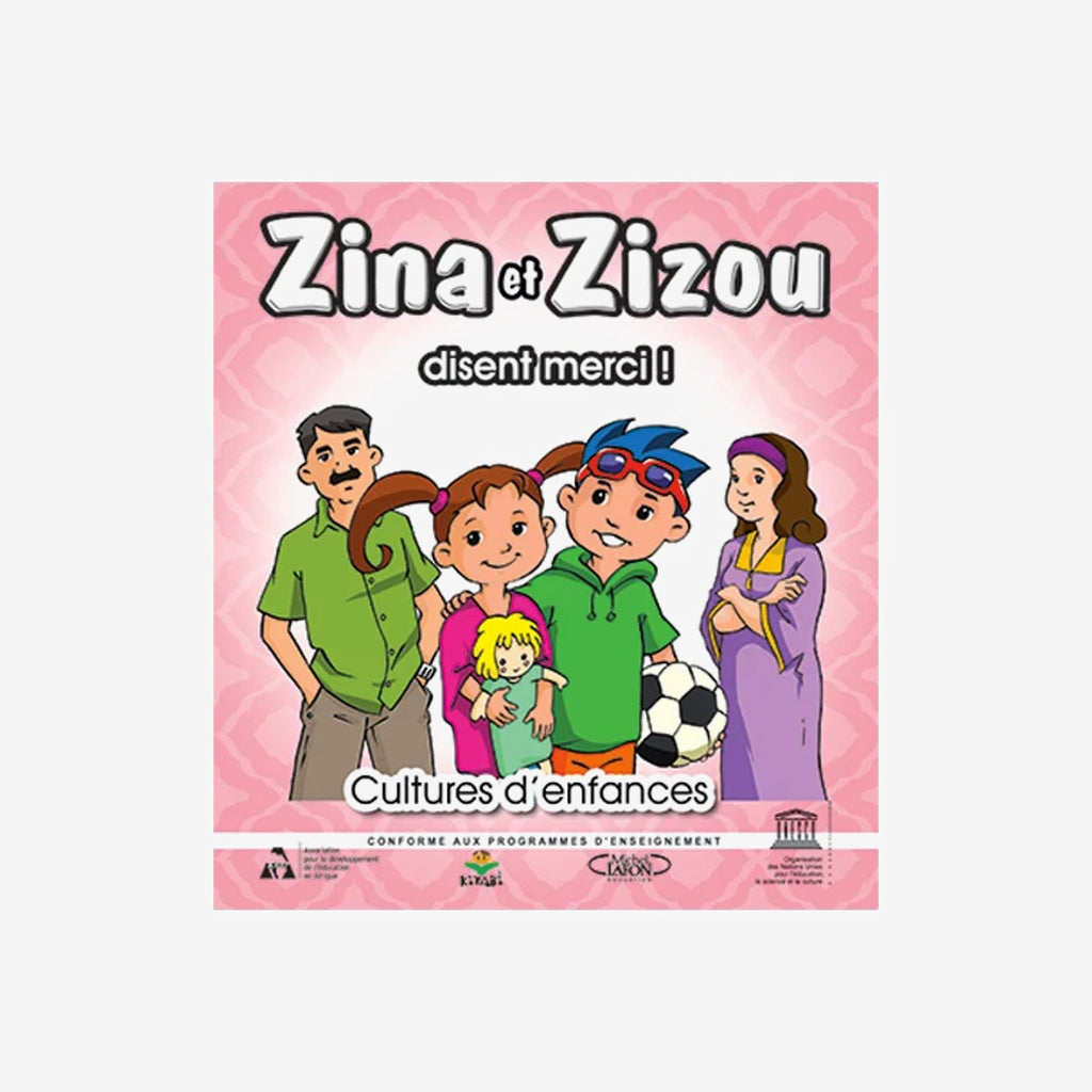 COLLECTION ZINA ET ZIZOU DISENT MERCI.