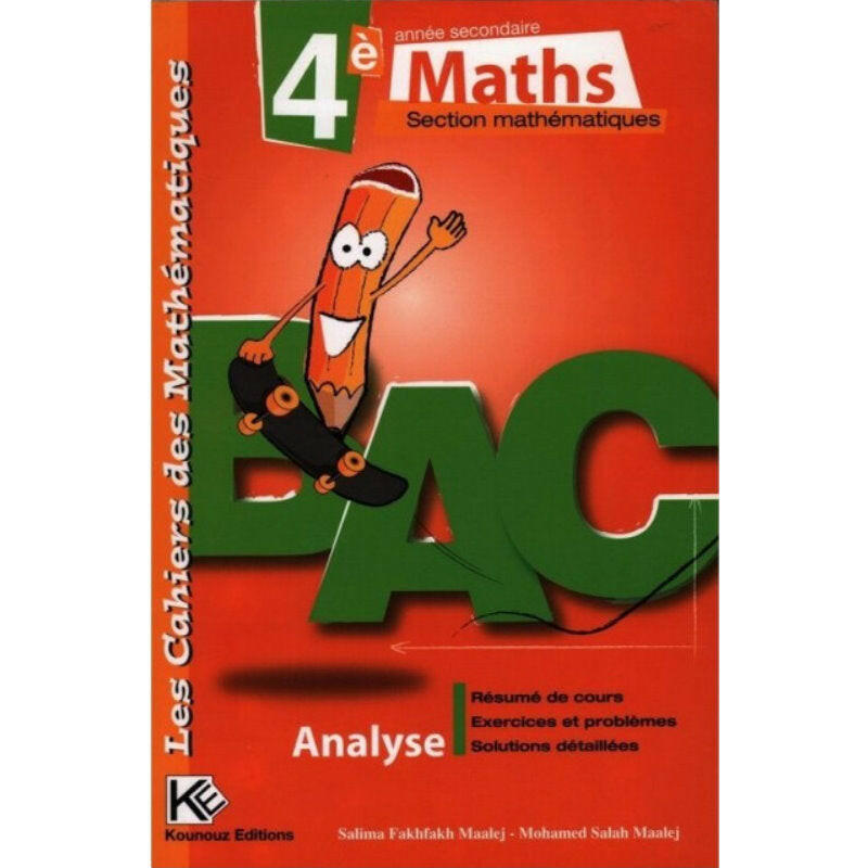 Les Cahiers Des Mathématiques - Analyse - 4ème Mathématiques.