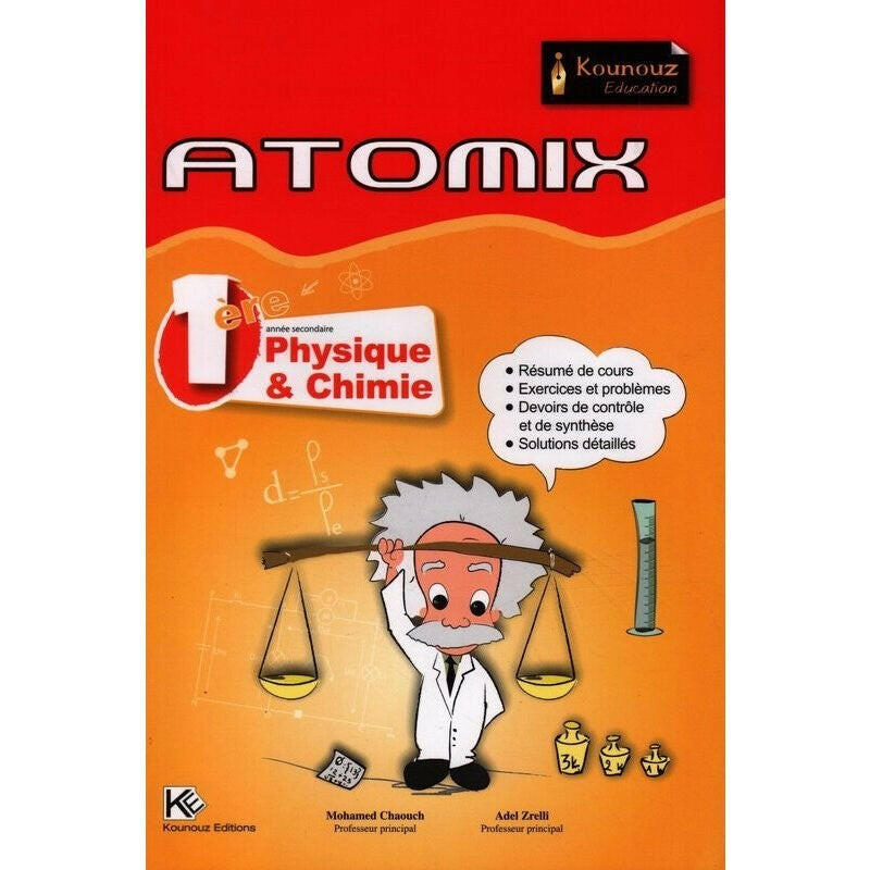 Kounouz Atomix - Physique Chimie - 1ère Secondaire.