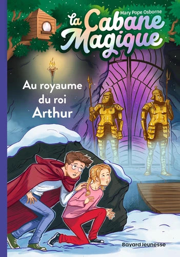 LA CABANE MAGIQUE, TOME 24 - AU ROYAUME DU ROI ARTHUR