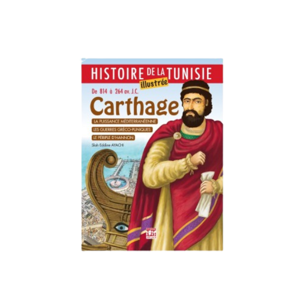 HISTOIRE DE LA TUNISIE CARTHAGE FR