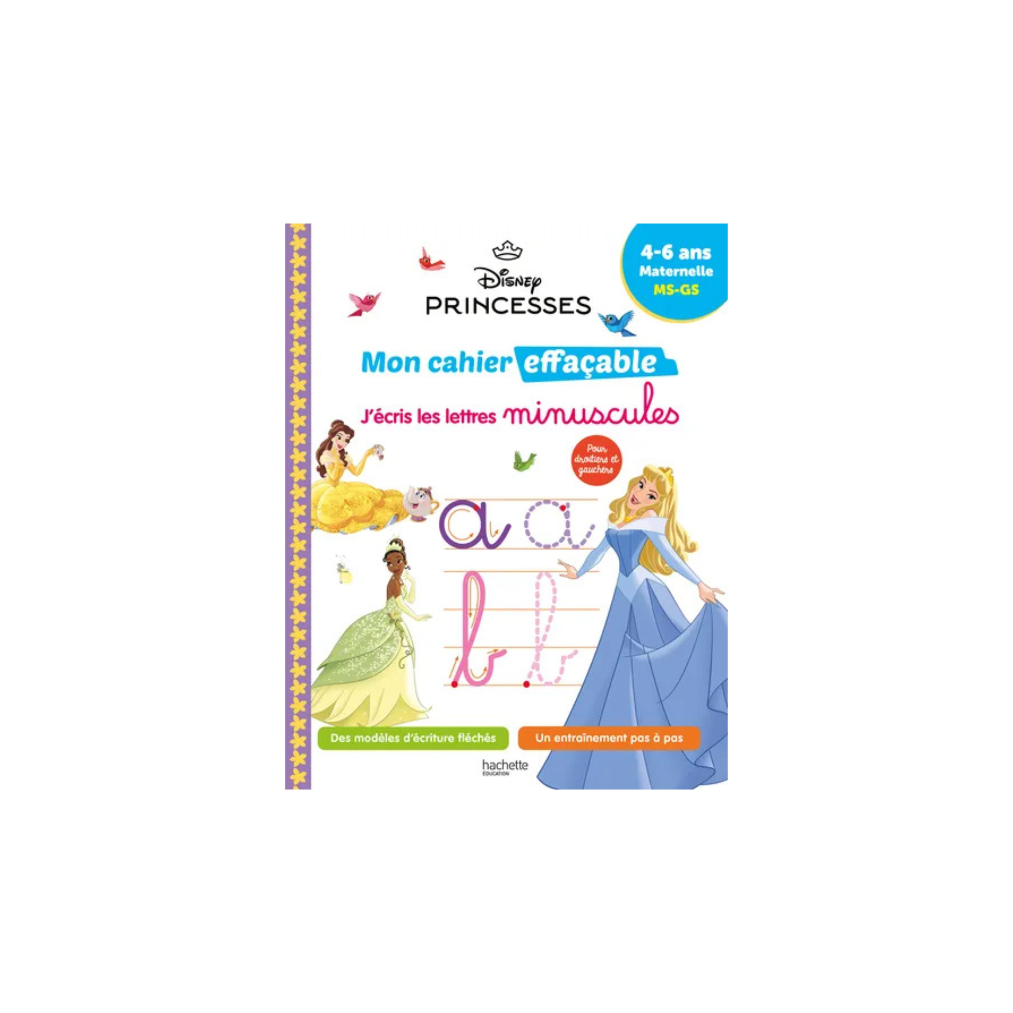 DISNEY PRINCESSES MON CAHIER EFFACABLE J'ECRIS LES LETTRES