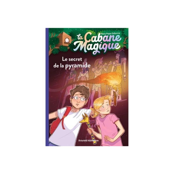 LA CABANE MAGIQUE, TOME 03 - LE SECRET DE LA PYRAMIDE