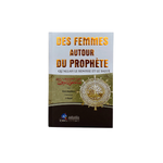 DES FEMMES AUTOUR DU PROPHETE