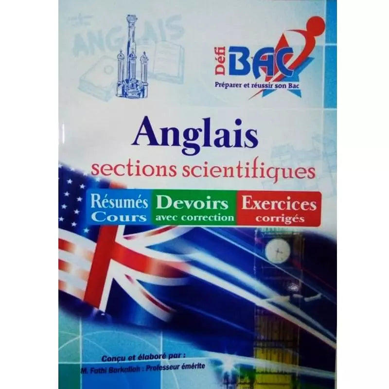 Défi Bac Anglais - Sections Scientifiques - 4rd Year Secondary Education