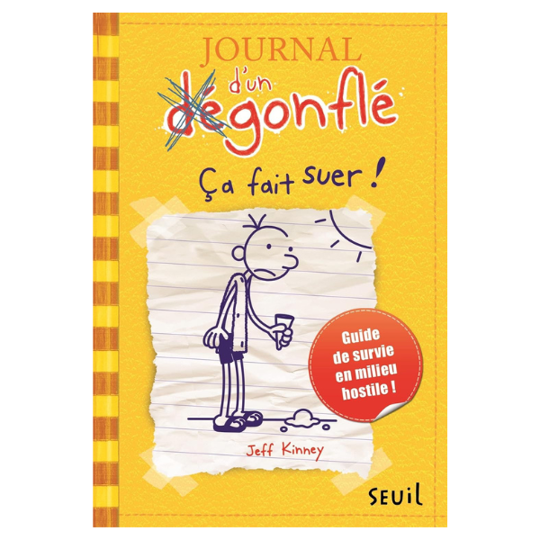 JOURNAL D'UN DEGONFLE - TOME 4 - CA FAIT SUER ! - JOURNAL D'UN DEGONF