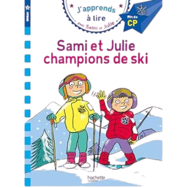 SAMI ET JULIE CP NIVEAU 3 SAMI ET JULIE, CHAMPIONS DE SKI