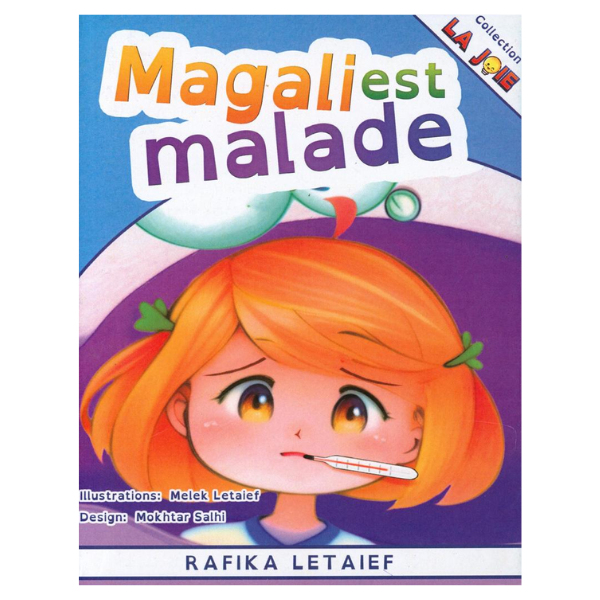 MAGALI EST MALADE
