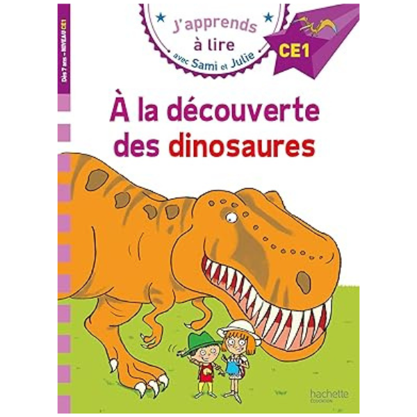 SAMI ET JULIE CE1 A LA DECOUVERTE DES DINOSAURES