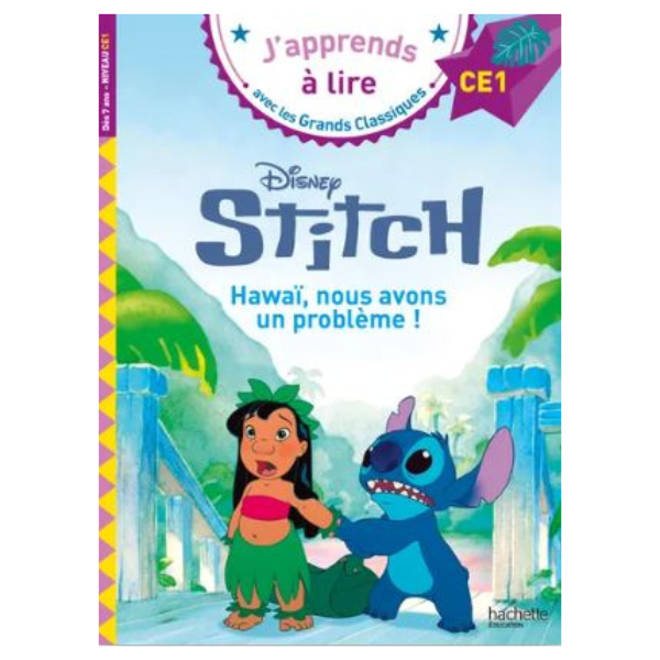 DISNEY - LILO ET STITCH 2 - HAWAI, NOUS AVONS UN PROBLEME !, CE1