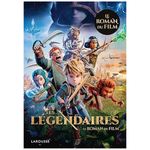 LES LEGENDAIRES - LE ROMAN DU FILM