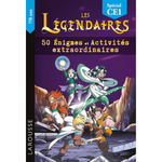 LES LEGENDAIRES - 50 ENIGMES ET ACTIVITES EXTRAORDINAIRES CE1