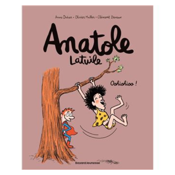 ANATOLE LATUILE, TOME 02 - OOHIOHIOO !