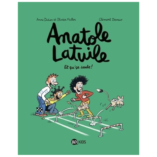 ANATOLE LATUILE, TOME 13 - ET QU'CA SAUTE !
