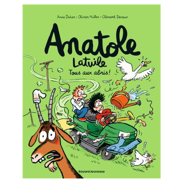 ANATOLE LATUILE, TOME 19 - TOUS AUX ABRIS !