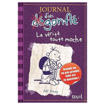 JOURNAL D'UN DEGONFLE - TOME 5 - LA VERITE TOUTE MOCHE - JOURNAL D'UN