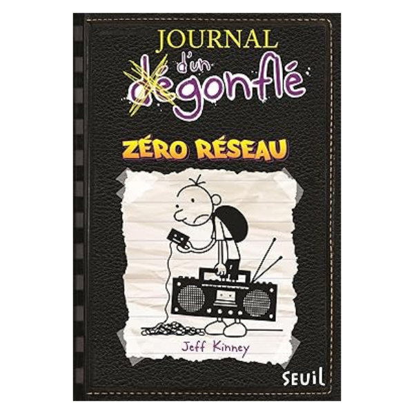 JOURNAL D'UN DEGONFLE - TOME 10 - ZERO RESEAU - JOURNAL D'UN DEGONFLE