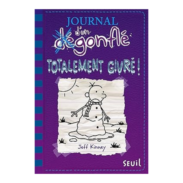 JOURNAL D'UN DEGONFLE - TOME 13 - TOTALEMENT GIVRE - JOURNAL D'UN DEG