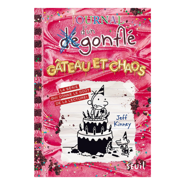 GATEAU ET CHAOS - JOURNAL D'UN DEGONFLE, TOME 20