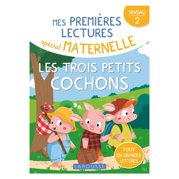 MES PREMIERES LECTURES SPECIAL MATERNELLE - NIVEAU 2 - LES TROIS PETI