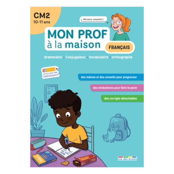 MON PROF A LA MAISON - FRANCAIS CM2 - GRAMMAIRE CONJUGAISON VOCABULAI