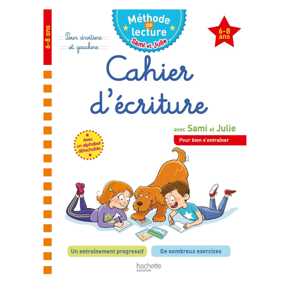 SAMI ET JULIE CAHIER D'ECRITURE 6-8 ANS