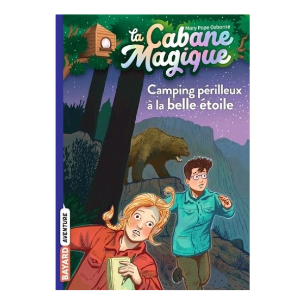 LA CABANE MAGIQUE, TOME 56 - CAMPING PERILLEUX A LA BELLE ETOILE