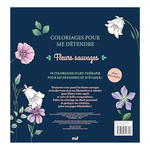 FLEURS SAUVAGES - COLORIAGES POUR ME DETENDRE - 48 COLORIAGES D'ART-T