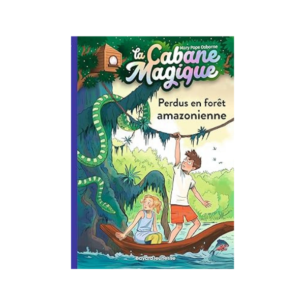 LA CABANE MAGIQUE, TOME 05 - PERDUS EN FORET AMAZONIENNE
