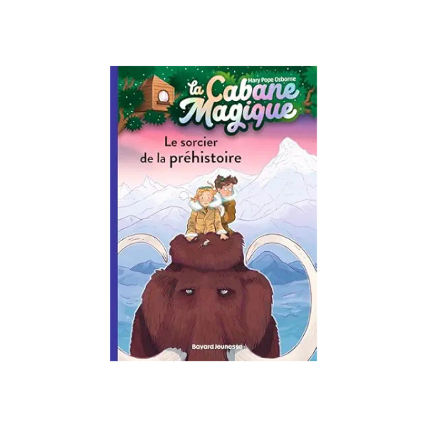 LA CABANE MAGIQUE, TOME 06 - LE SORCIER DE LA PREHISTOIRE