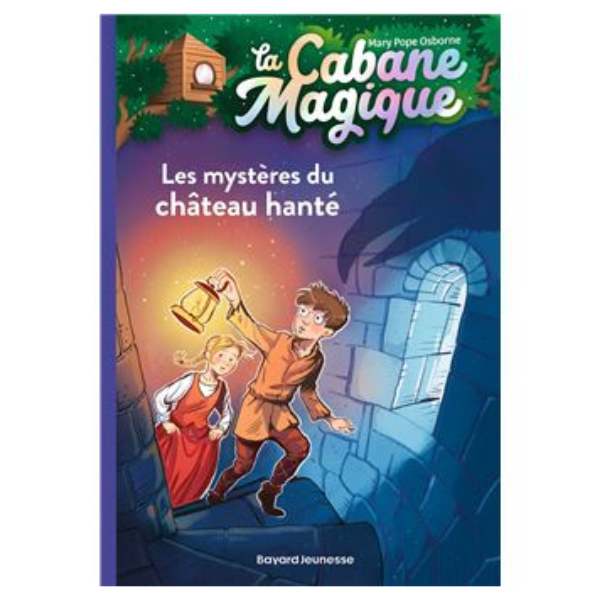 LA CABANE MAGIQUE, TOME 25 - LES MYSTERES DU CHATEAU HANTE