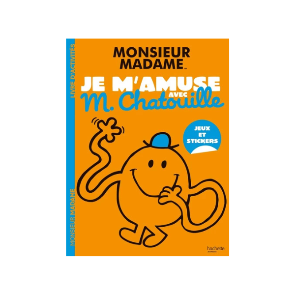 LES MONSIEUR MADAME - JE M'AMUSE AVEC M. CHATOUILLE - ACTIVITES