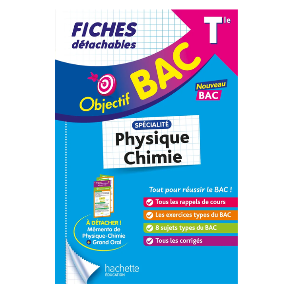 OBJECTIF BAC FICHES SPECIALITE PHYSIQUE CHIMIE TLE