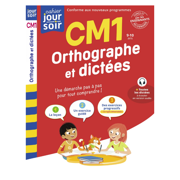 ORTHOGRAPHE ET DICTEES CM1 CAHIER JOUR SOIR