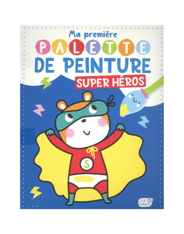 MA PREMIERE PALETTE DE PEINTURE - SUPER HEROS