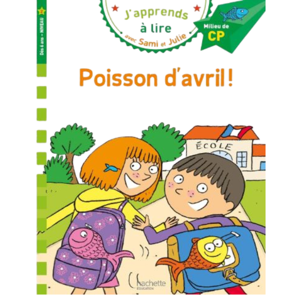SAMI ET JULIE CP NIVEAU 2 POISSON D'AVRIL !