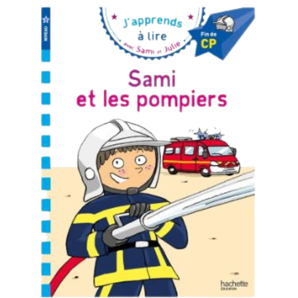 SAMI ET JULIE CP NIVEAU 3 SAMI ET LES POMPIERS