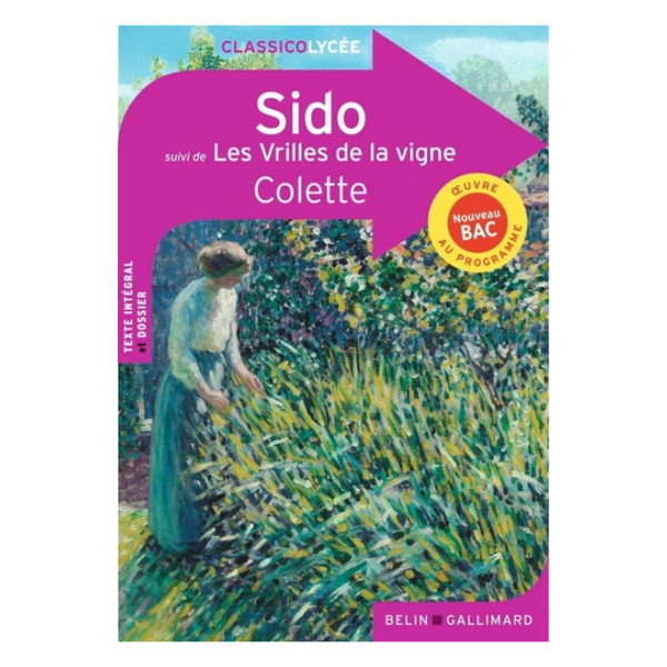 SIDO SUIVI DE LES VRILLES DE LA VIGNE