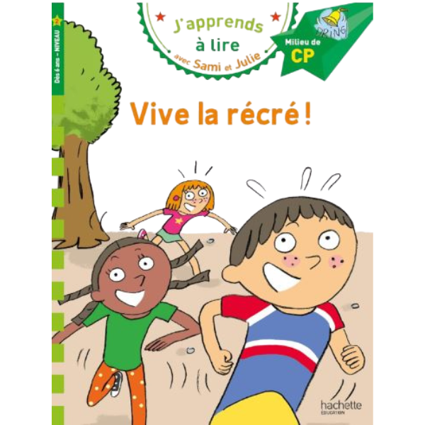 SAMI ET JULIE CP NIVEAU 2 VIVE LA RECRE !