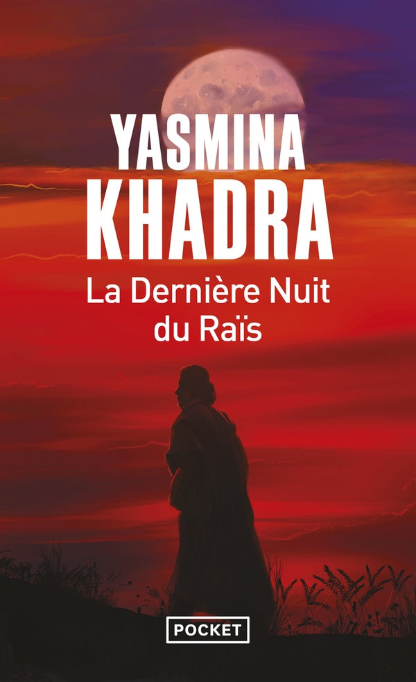 Yasmina Khadra-La Dernière Nuit Du Rais