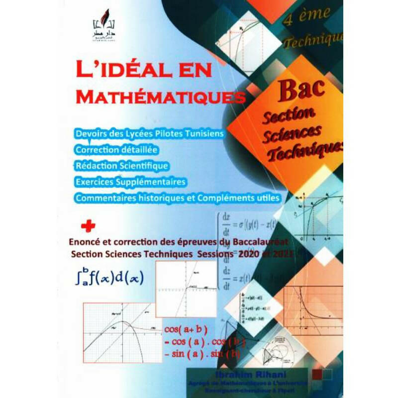 L'idéal en Mathématiques - 4ème Sciences Techniques.