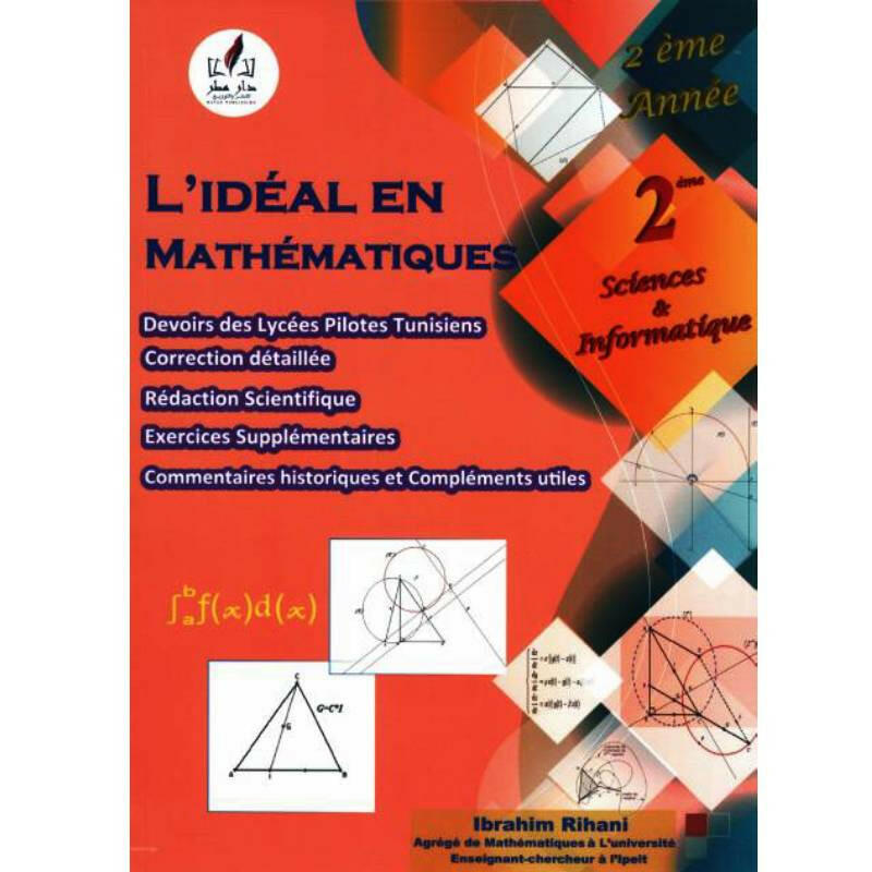SEC -L'IDEAL EN MATHMATIQUE  GLOBAL 2EME SCIENCE ET INFORMATIQUE.