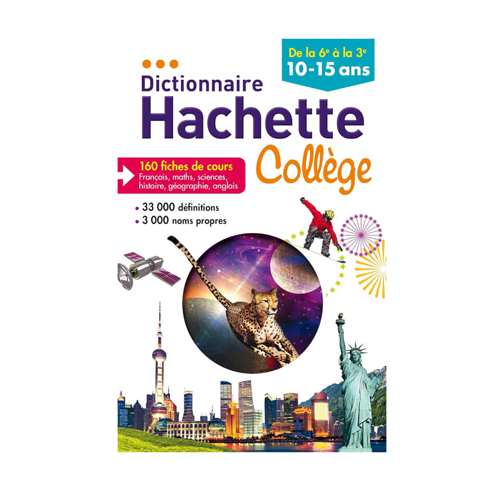 Dictionnaire Hachette College Francais : 10-15 ans