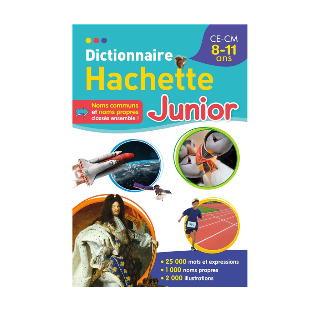 Dictionnaire Hachette Junior : 8-11 ans