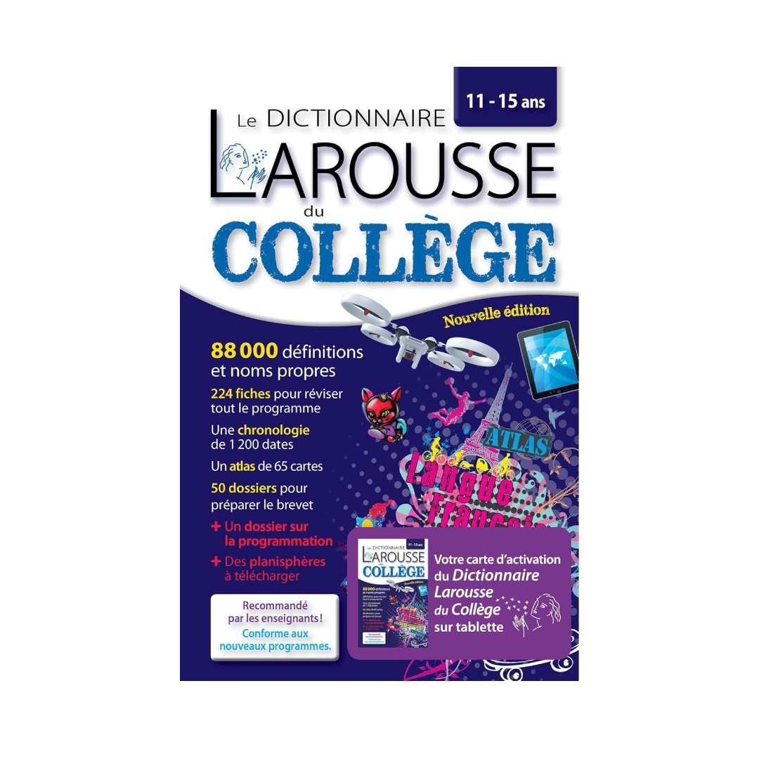 Larousse Dictionnaire du Collège.