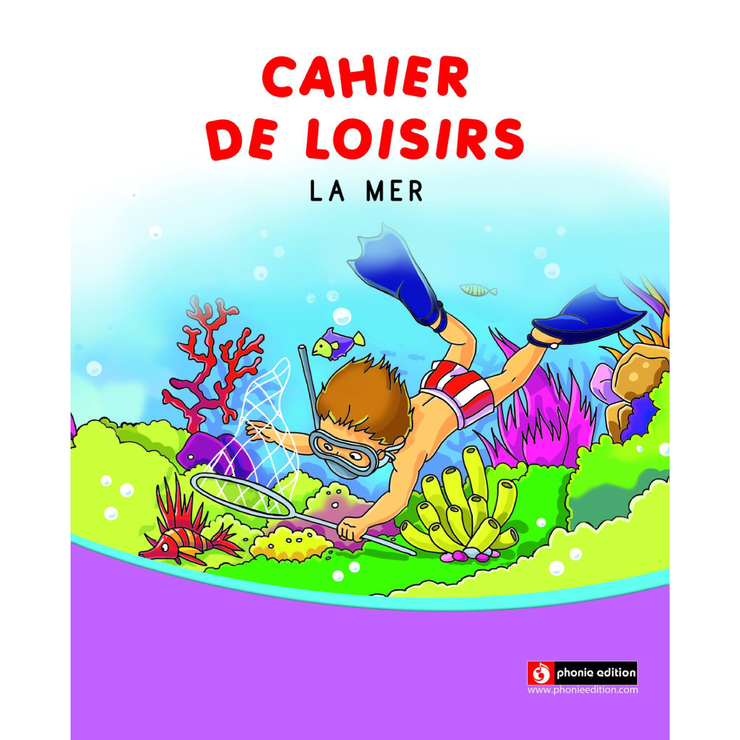 Cahier de Loisirs : La Mer.