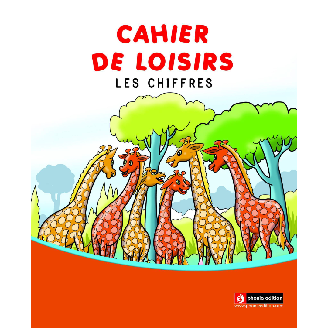 Cahier de Loisirs : Les Chiffres.