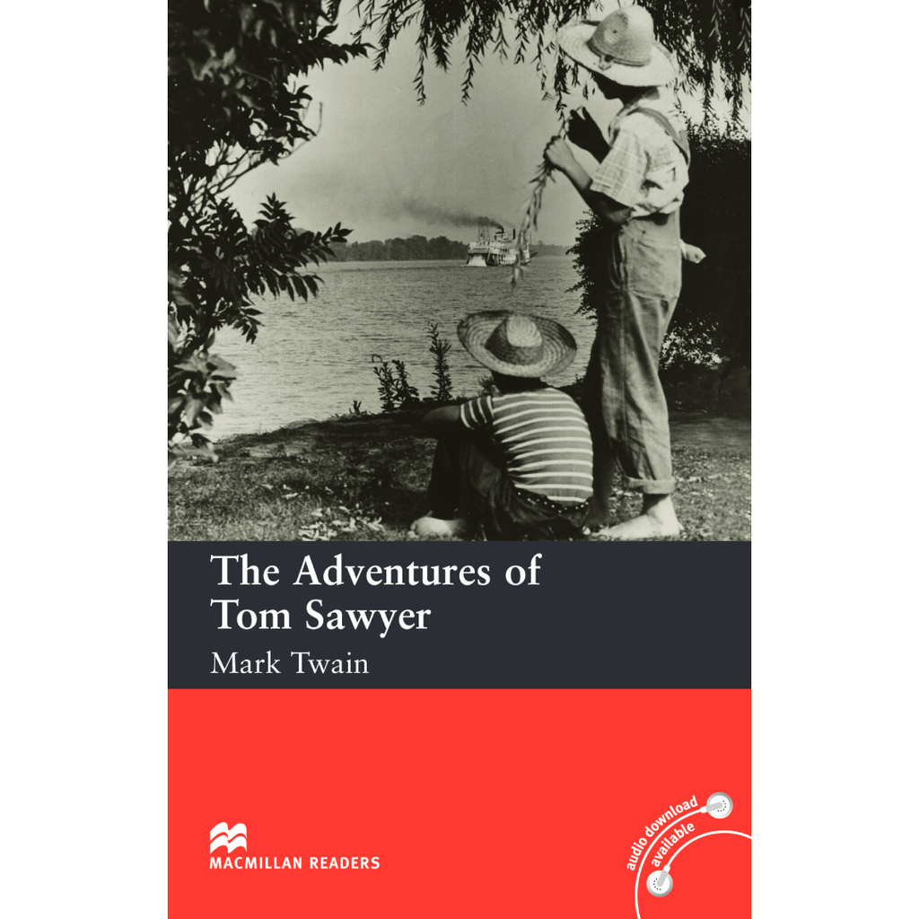 MACMILLAN : The Adventures of Tom Sawyer.
